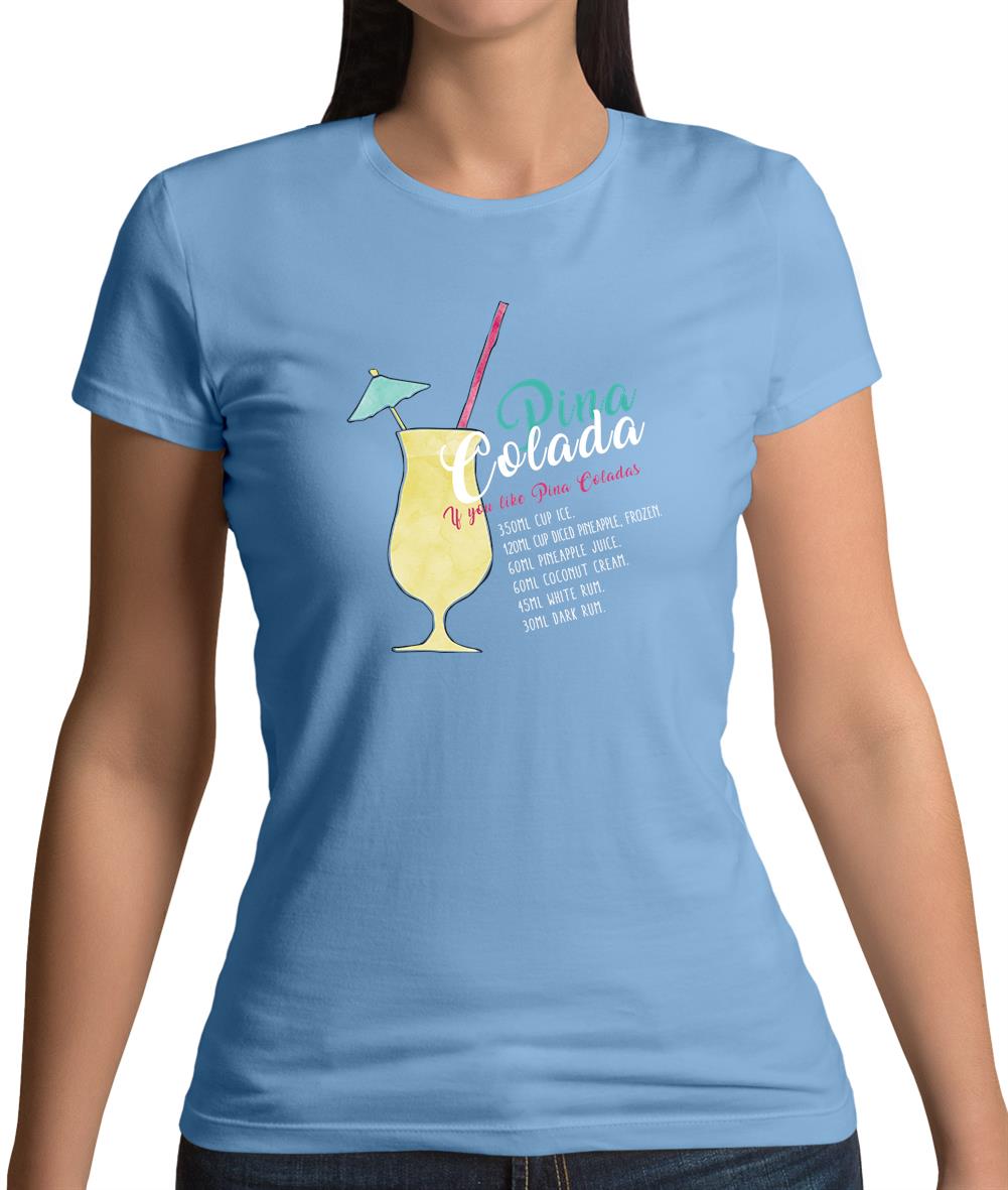Pina Colada Womens T-Shirt Pina Colada Womens T-Shirt