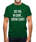See You In Court Mens T-Shirt See You In Court Mens T-Shirt