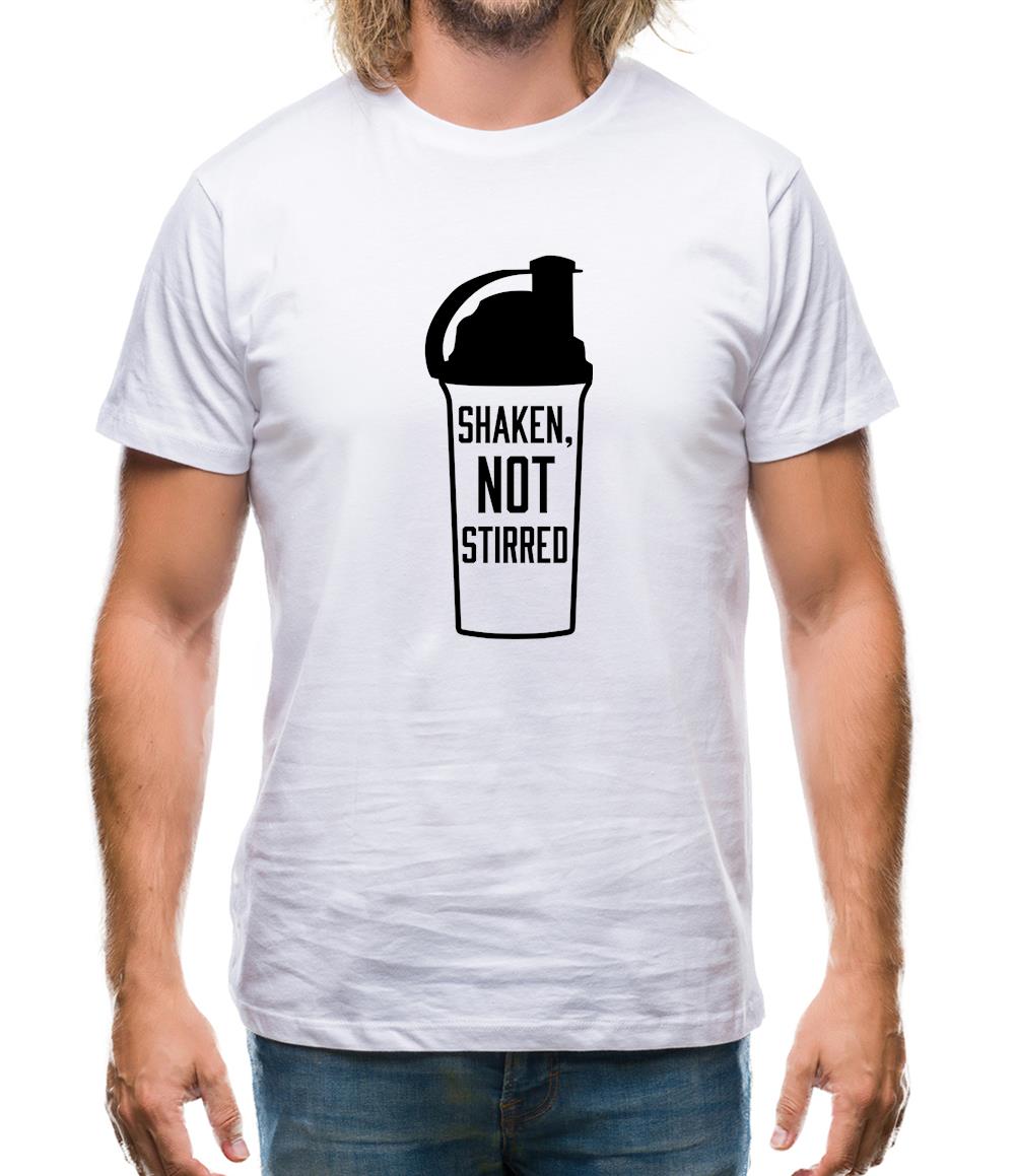 Shaken Not Stirred (Protein Shake) Mens T-Shirt Shaken Not Stirred (Protein Shake) Mens T-Shirt