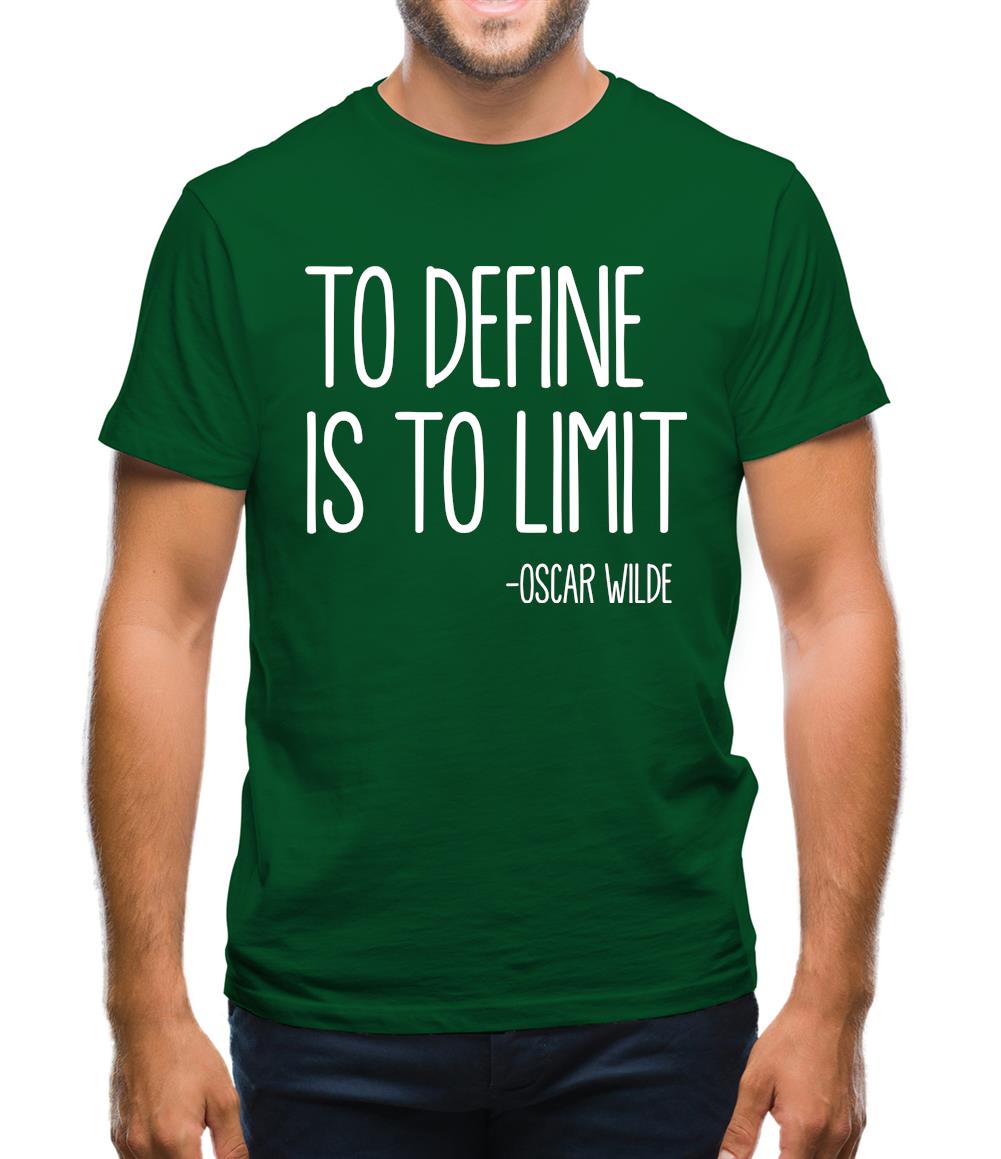 To Define Is To Limit Mens T-Shirt To Define Is To Limit Mens T-Shirt