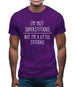 I'm Not Superstitious Mens T-Shirt