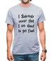 I Solemnly Swear That I Am About To Get Food Mens T-Shirt