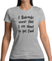 I Solemnly Swear That I Am About To Get Food Womens T-Shirt