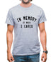 In Memory of When I Cared Mens T-Shirt