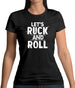 Let's Ruck And Roll Womens T-Shirt