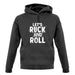 Let's Ruck And Roll Unisex Hoodie