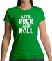 Let's Ruck And Roll Womens T-Shirt