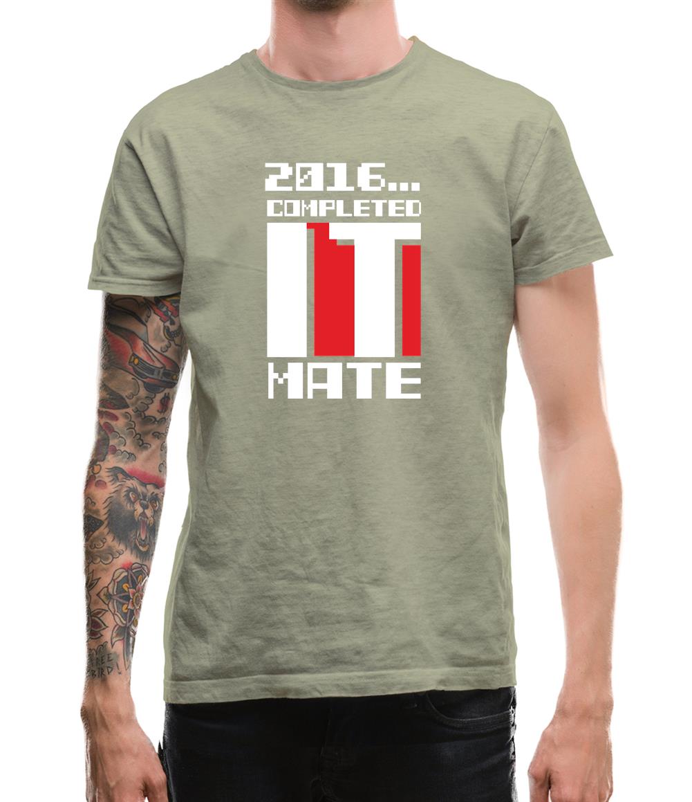 2016 Completed It Mate Mens T-Shirt