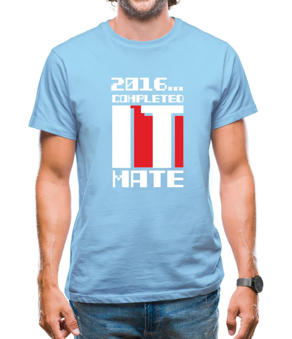 2016 Completed It Mate Mens T-Shirt