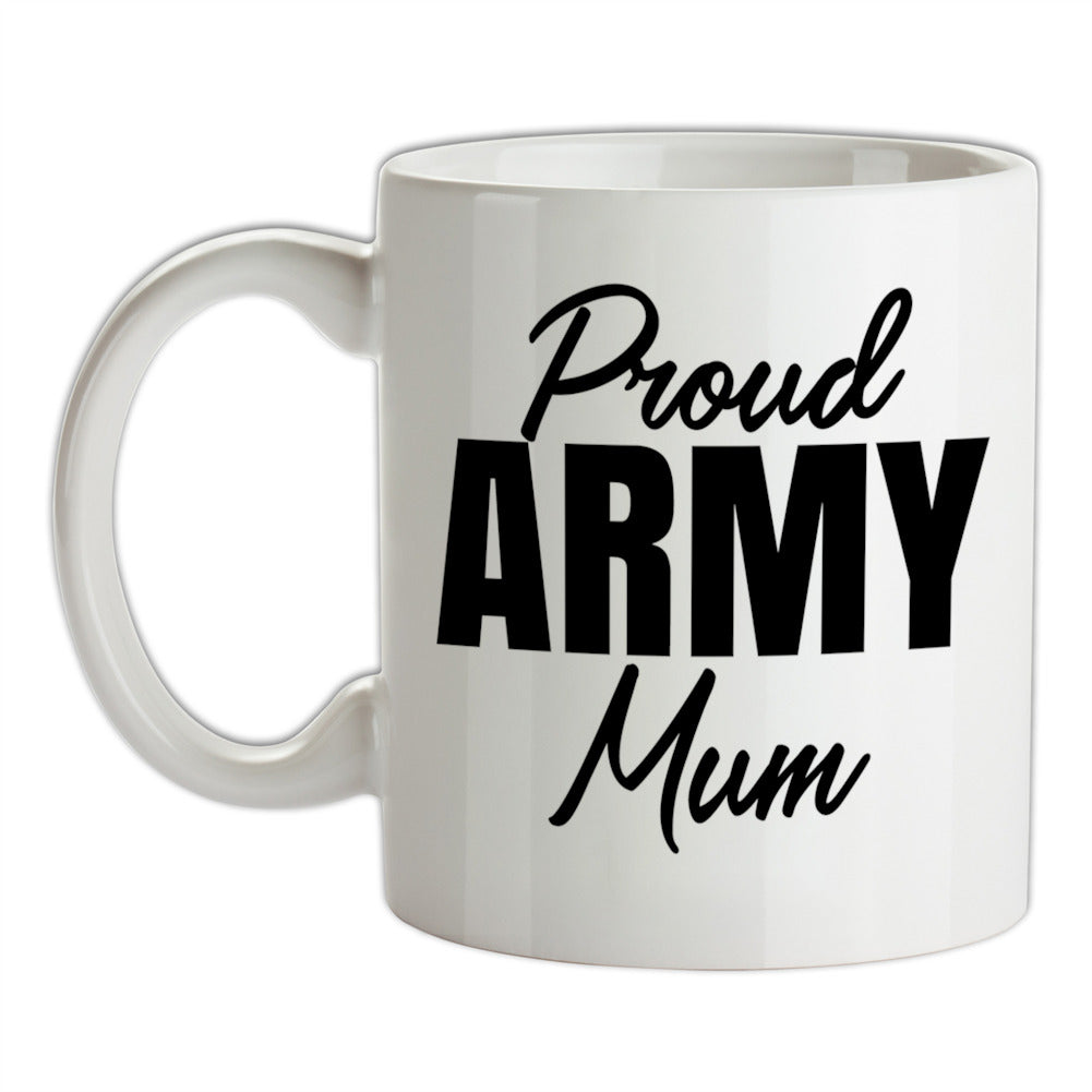 Proud Army Mum Ceramic Mug