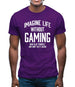 Imagine Life Without Gaming Mens T-Shirt