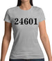 24601 Prison Number Womens T-Shirt