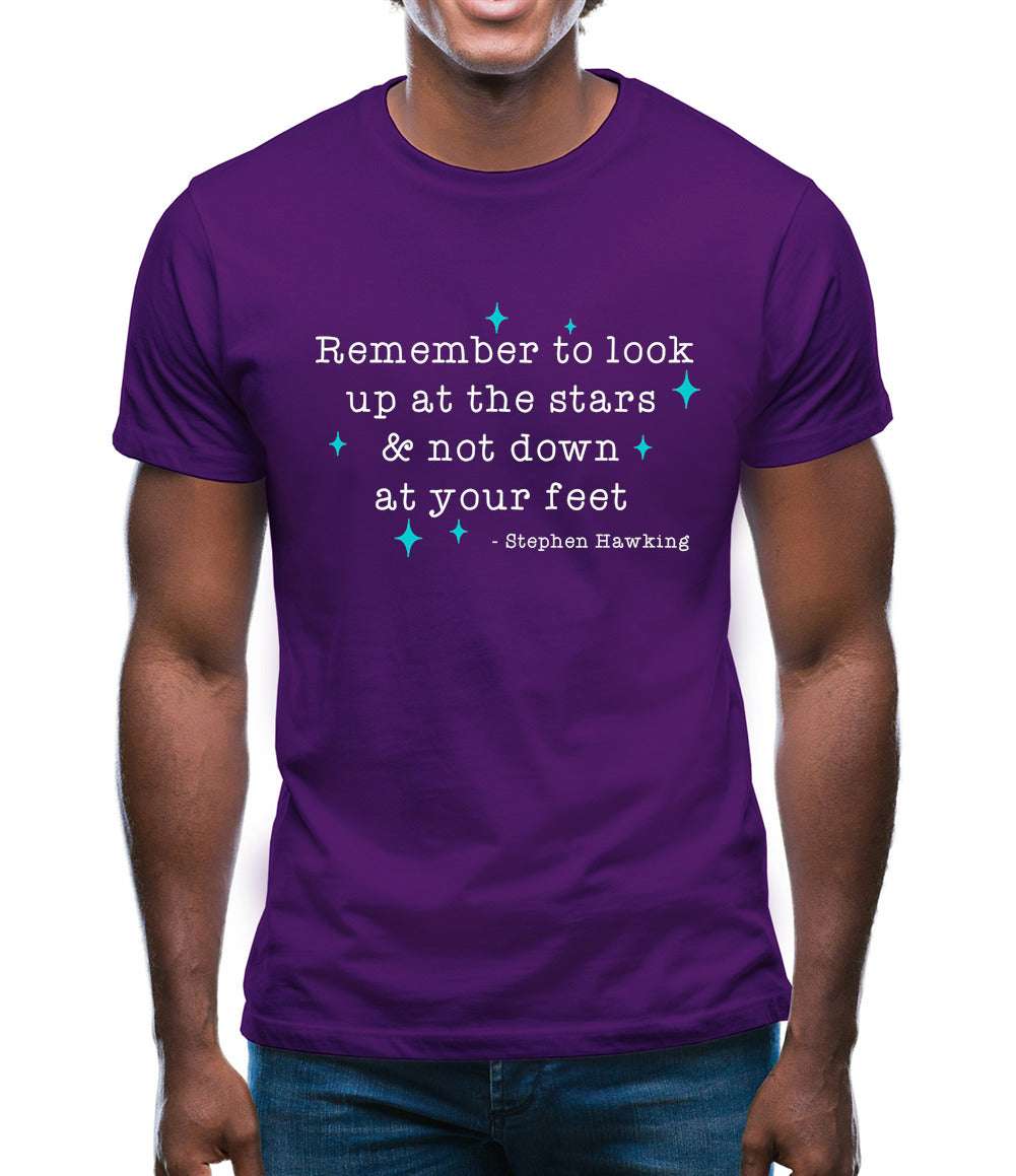 Remember To Look Up At The Stars Mens T-Shirt