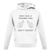 Who Has 2 Thumbs And Can't Dance unisex hoodie