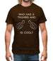 Who Has 2 Thumbs And Is Cool Mens T-Shirt