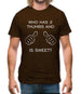 Who Has 2 Thumbs And Is Sweet Mens T-Shirt