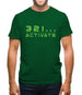 321…Activate Mens T-Shirt