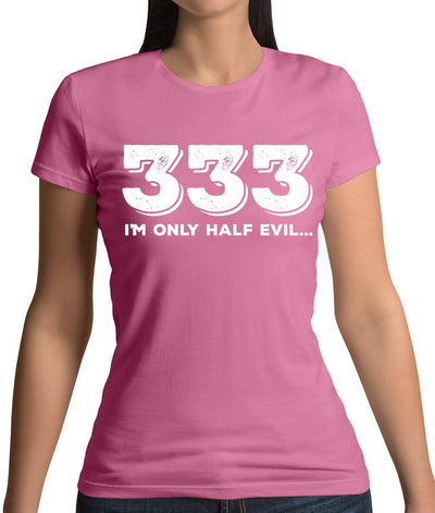 Half Evil 333 Womens T-Shirt