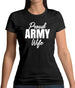 Proud Army Wife Womens T-Shirt