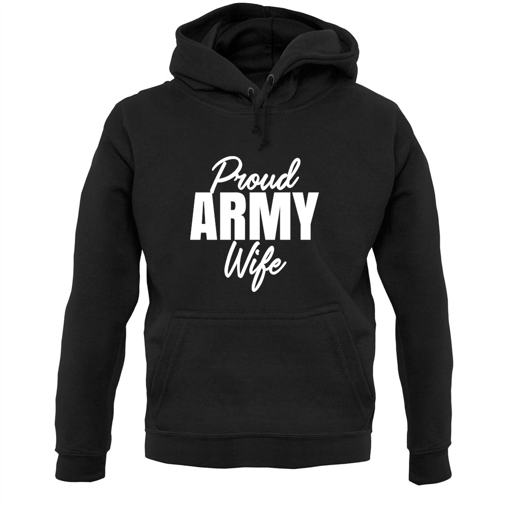 Proud Army Wife Unisex Hoodie