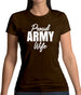 Proud Army Wife Womens T-Shirt