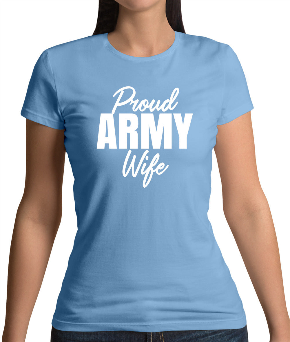 Proud Army Wife Womens T-Shirt