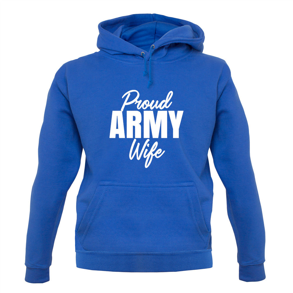 Proud Army Wife Unisex Hoodie