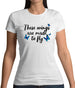 These Wings Are Made To Fly Womens T-Shirt