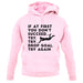 If At First You Don't Succeed Try Try Drop Goal Unisex Hoodie