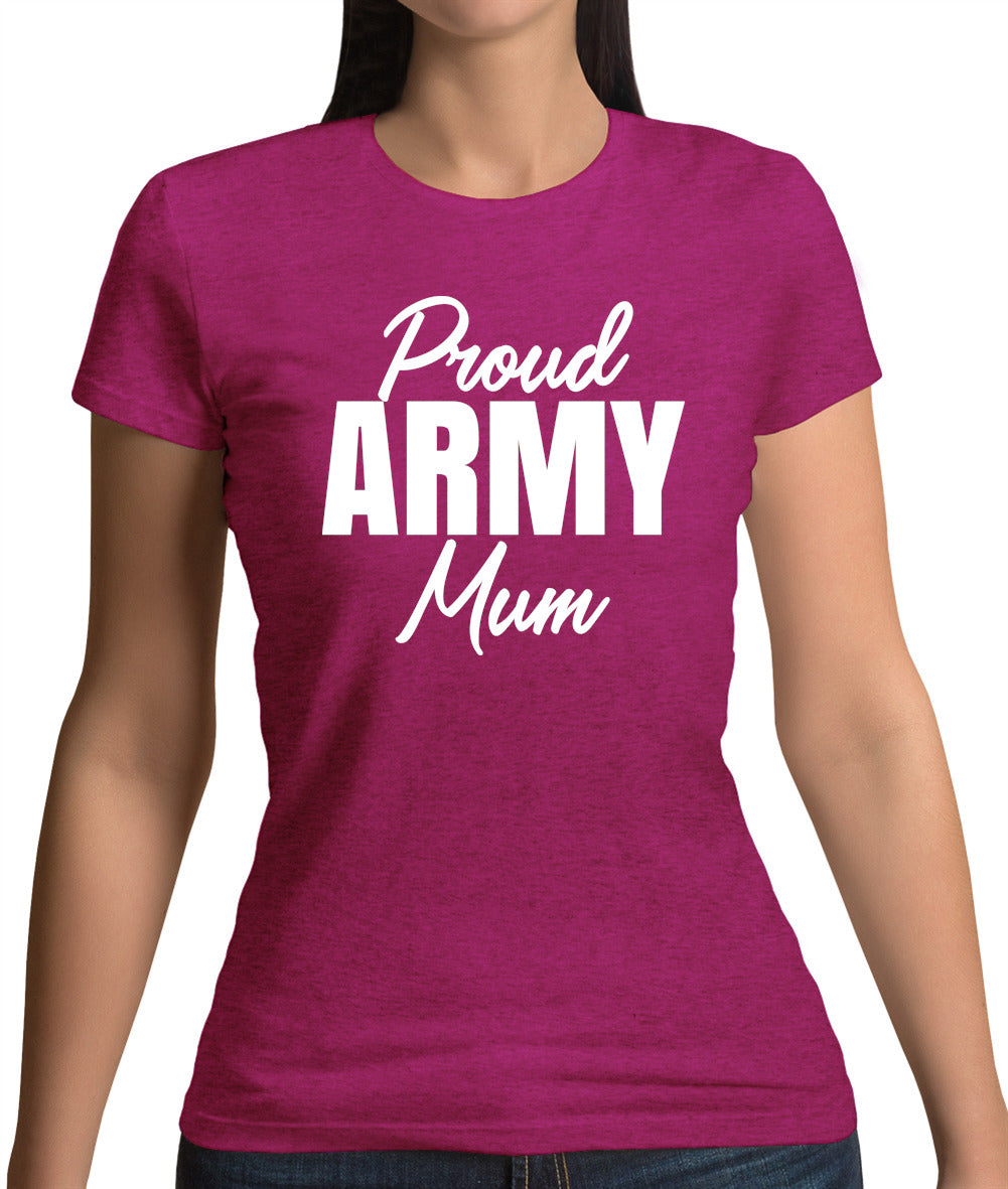 Proud Army Mum Womens T-Shirt