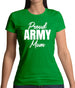 Proud Army Mum Womens T-Shirt
