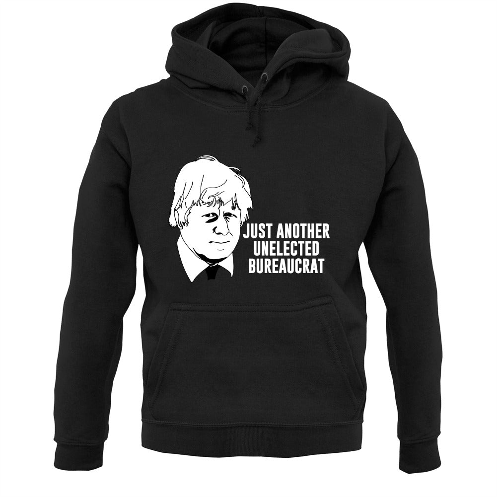 Just Another Unelected Bureaucrat Unisex Hoodie