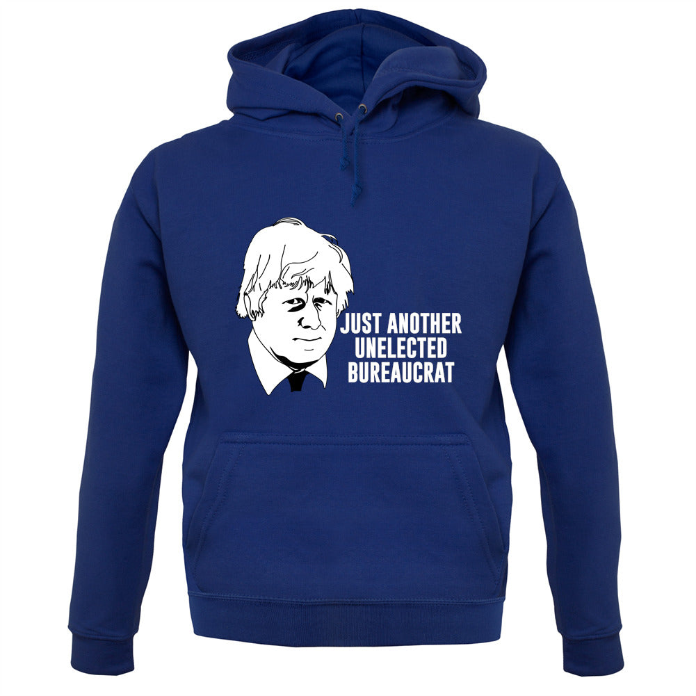 Just Another Unelected Bureaucrat Unisex Hoodie