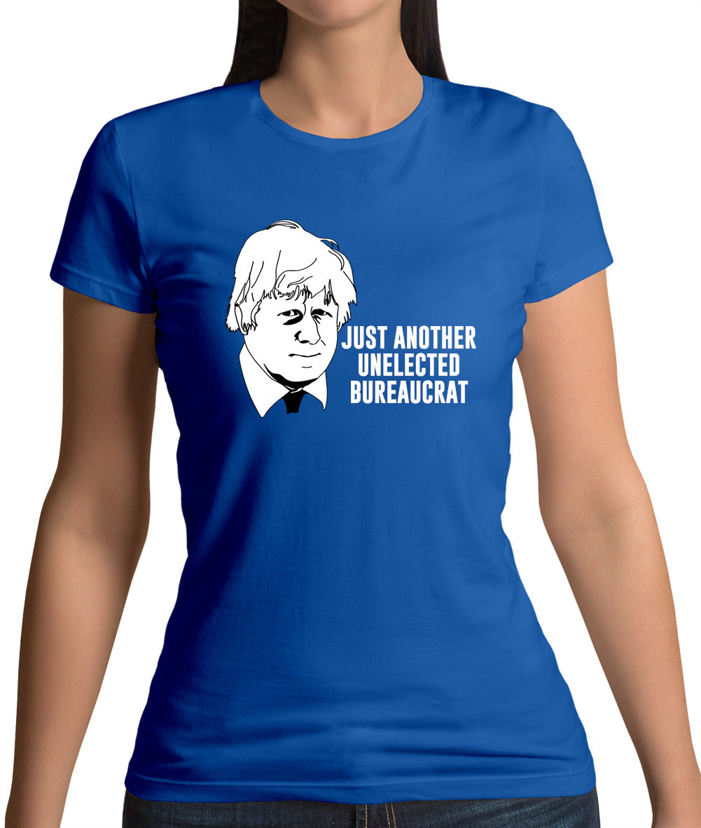 Just Another Unelected Bureaucrat Womens T-Shirt