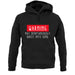Warning May Spontaneously Burst Into Song Unisex Hoodie