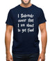 I Solemnly Swear That I Am About To Get Food Mens T-Shirt