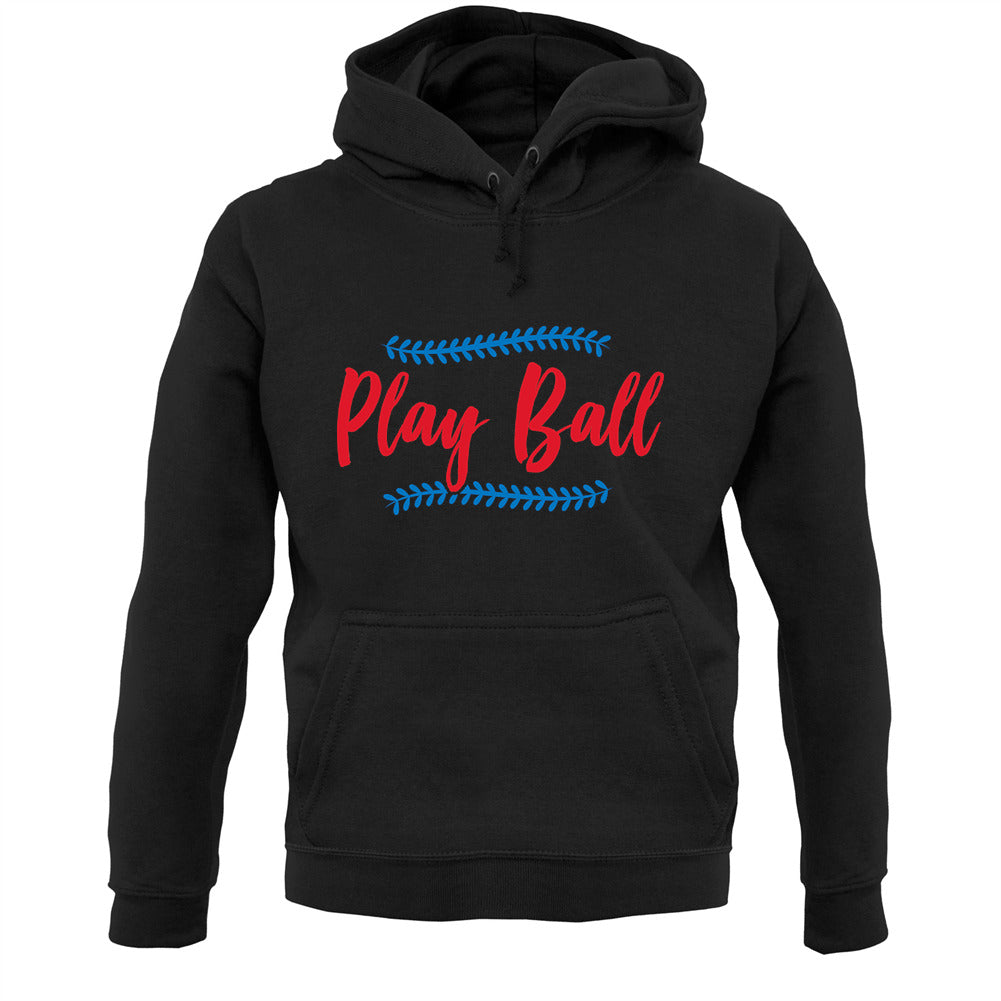 Play Ball Unisex Hoodie