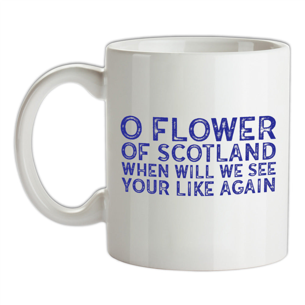 O Flower Of Scotland Ceramic Mug