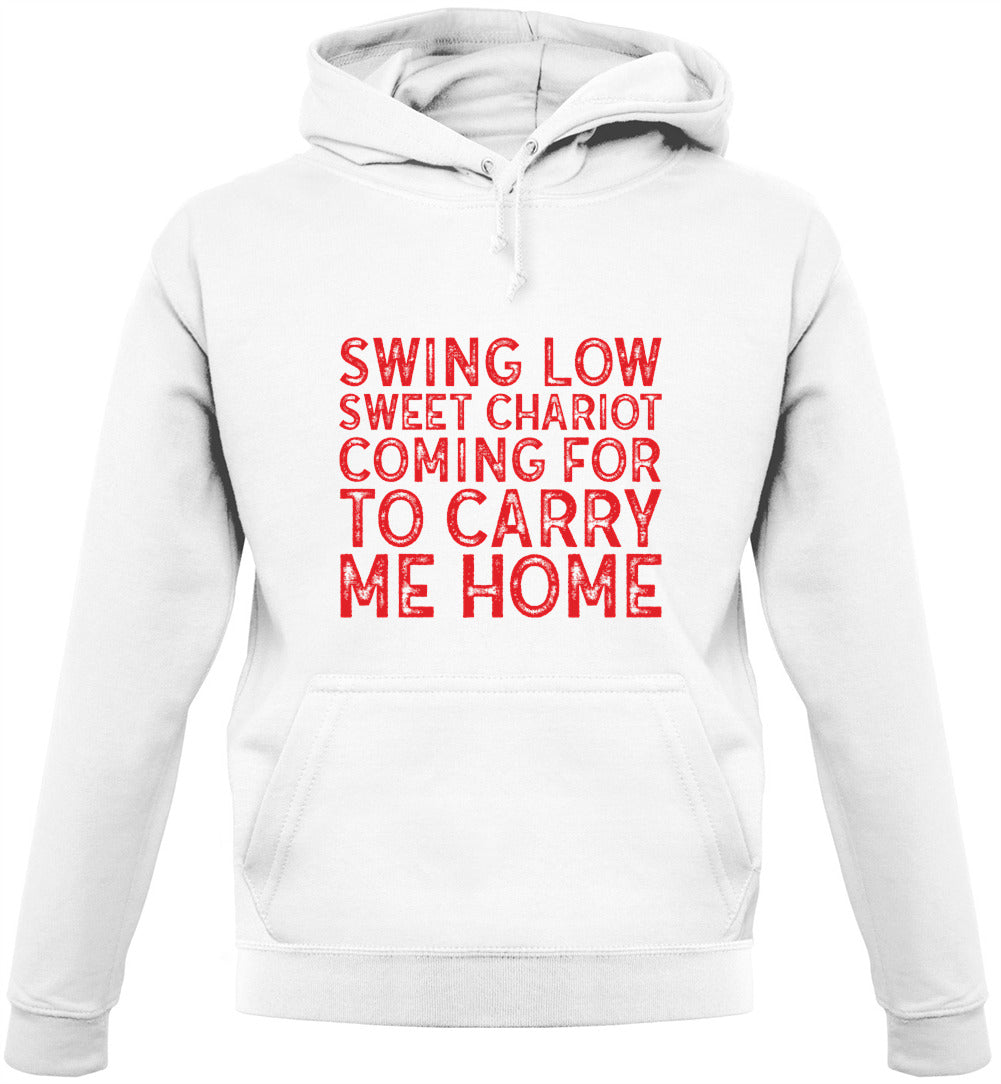 Swing Low, Sweet Chariot Unisex Hoodie