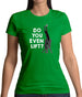 Do You Even Lift (Rugby Lineout) Womens T-Shirt