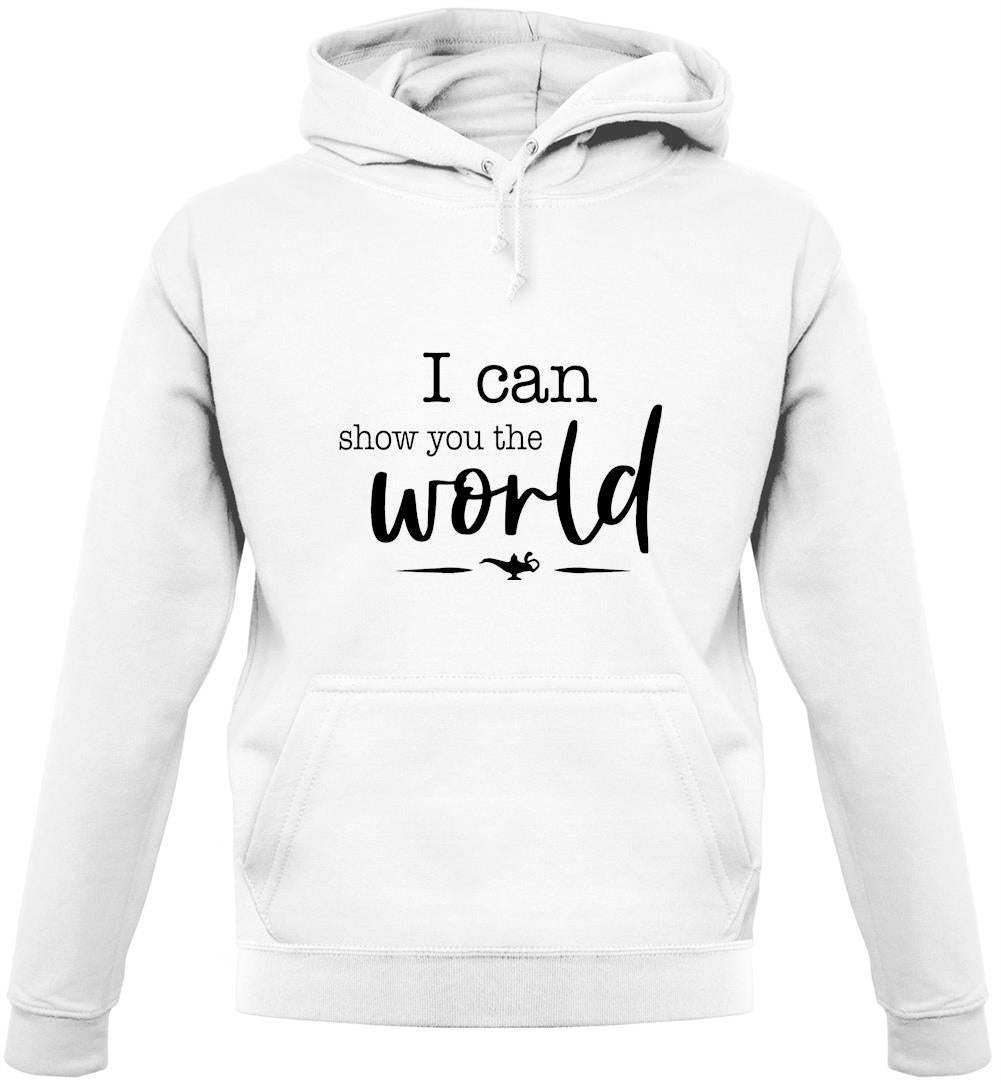 I Can Show You The World Unisex Hoodie
