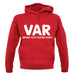 VAR - What Is It Good For Unisex Hoodie