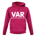 VAR - What Is It Good For Unisex Hoodie