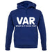 VAR - What Is It Good For Unisex Hoodie