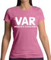 VAR - What Is It Good For Womens T-Shirt