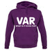 VAR - What Is It Good For Unisex Hoodie