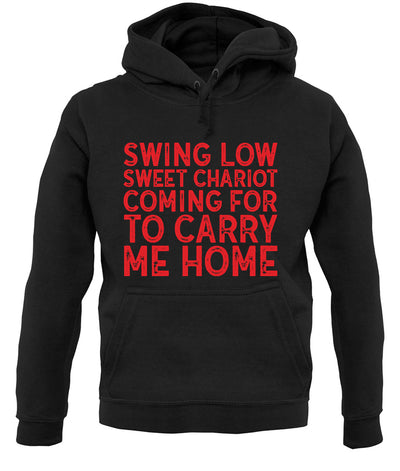 Swing Low, Sweet Chariot Unisex Hoodie