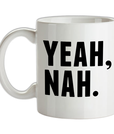 Yeah Nah Ceramic Mug
