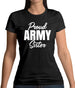 Proud Army Sister Womens T-Shirt