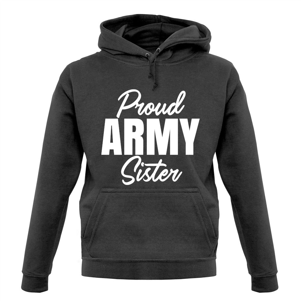 Proud Army Sister Unisex Hoodie